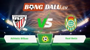 Soi kèo bóng đá Athletic Bilbao vs Real Betis 00h30 ngày 23/03/2026